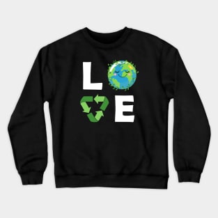 Love World Earth Day Planet Anniversary Earth Day Crewneck Sweatshirt